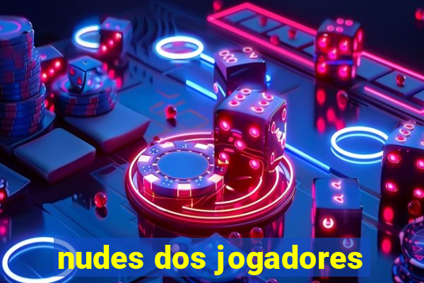 nudes dos jogadores